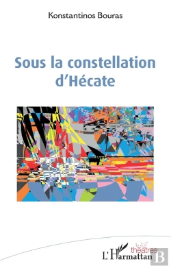 Bertrand.pt - Sous La Constellation D'Hecate