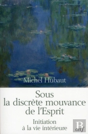 Sous La Discrete Mouvance De L'Esprit