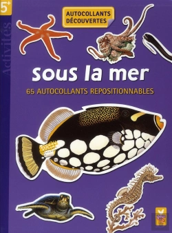 Bertrand.pt - Sous La Mer ; 65 Autocollants Repositionnables