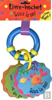 Sous La Mer (Livre Hochet)