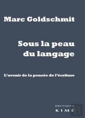 Sous La Peau Du Langage