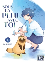 Sous La Pluie Avec Toi  T01