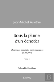 Sous La Plume D'Un Échotier - Tome 2