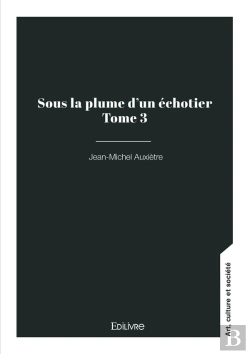 Bertrand.pt - Sous La Plume D'Un Échotier - Tome 3