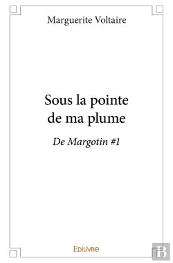 Bertrand.pt - Sous La Pointe De Ma Plume : De Margotin #1