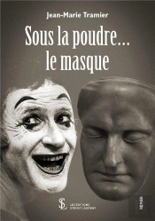 Sous La Poudre ... Le Masque