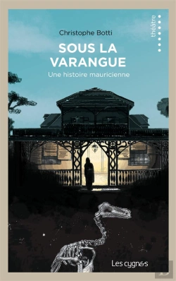 Bertrand.pt - Sous La Varangue ; Une Histoire Mauricienne
