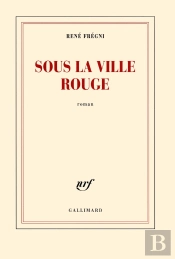 Sous La Ville Rouge