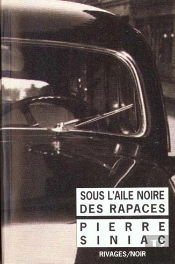 Sous L'Aile Noire Des Rapaces