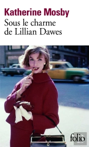 Sous Le Charme De Lillian Dawes