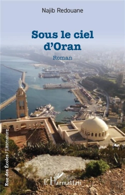Bertrand.pt - Sous Le Ciel D'Oran