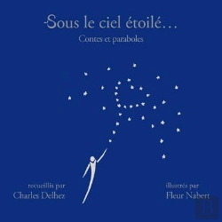 Bertrand.pt - Sous Le Ciel Étoilé... Contes Et Paraboles