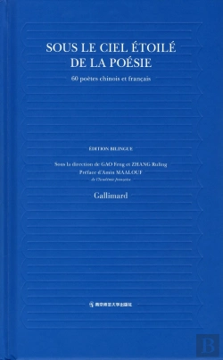 Bertrand.pt - Sous Le Ciel Étoilé De La Poésie : 60 Poètes Chinois Et Français