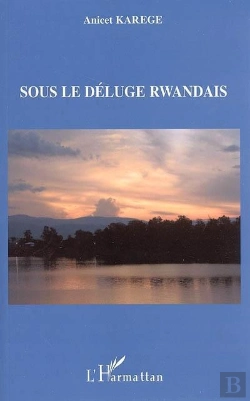 Bertrand.pt - Sous Le Deluge Rwandais