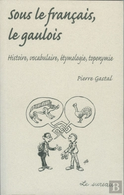 Bertrand.pt - Sous Le Français, Le Gaulois