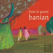 Sous Le Grand Banian