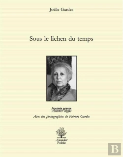 Bertrand.pt - Sous Le Lichen Du Temps