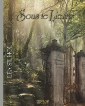 Sous Le Lierre