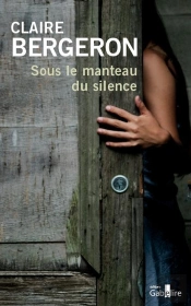 Sous Le Manteau Du Silence