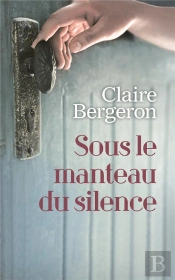Sous Le Manteau Du Silence
