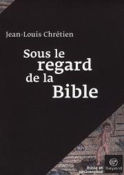 Sous Le Regard De La Bible