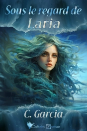 Sous Le Regard De Laria