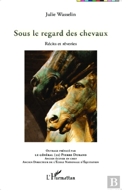 Bertrand.pt - Sous Le Regard Des Chevaux ; Récits Et Rêveries
