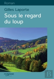 Sous Le Regard Du Loup