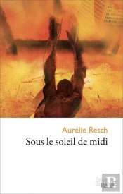 Sous Le Soleil De Midi
