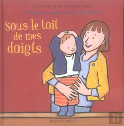 Bertrand.pt - Sous Le Toit De Mes Doigts