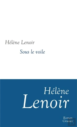 Bertrand.pt - Sous Le Voile - Roman- Collection Litteraire Dirigee Par Martine Saada