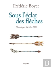 Sous L'Éclat Des Flèches