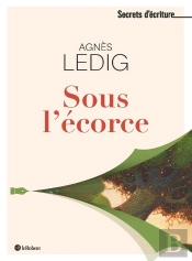 Sous L'Ecorce