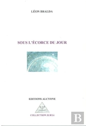 Sous L'Écorce Du Jour