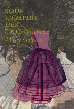 Bertrand.pt - Sous L'Empire Des Crinolines ; Musée Galliera