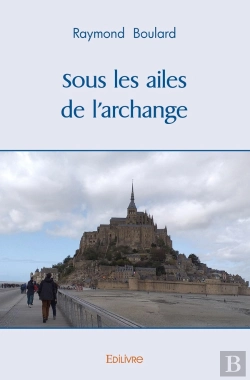 Bertrand.pt - Sous Les Ailes De L'Archange