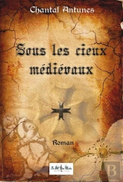 Sous Les Cieux Medievaux