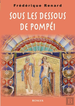 Bertrand.pt - Sous Les Dessous De Pompéi