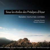 Sous Les Etoiles Des Prealpes D'Azur - Balades Noc
