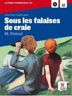 Bertrand.pt - Sous Les Falaises De Craie - Planete Ados - Lectures Fle A2