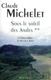 Sous Les Soleil Des Andes T.2 ; Le Gran Sillon, La Nuit De Calama