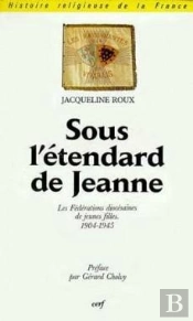 Sous L'Etendard De Jeanne