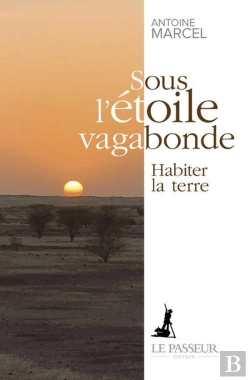 Bertrand.pt - Sous L'Étoile Vagabonde : Habiter La Terre