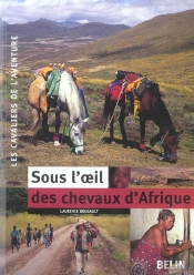 Sous L'Oeil Des Chevaux D'Afrique