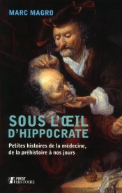 Sous L'Oeil D'Hippocrate