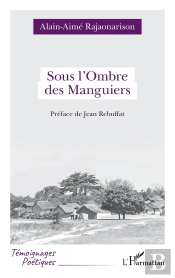 Sous L'Ombre Des Manguiers