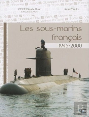 Sous-Marins Francais ; 1945-2000