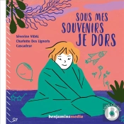 Sous Mes Souvenirs Je Dors