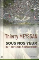 Sous Nos Yeux ; Du 11 Septembre À Donald Trump