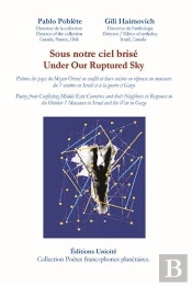 Sous Notre Ciel Brisé / Under Our Ruptured